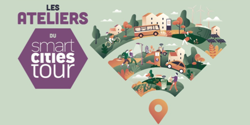 Ateliers du Smart Cities Tour 